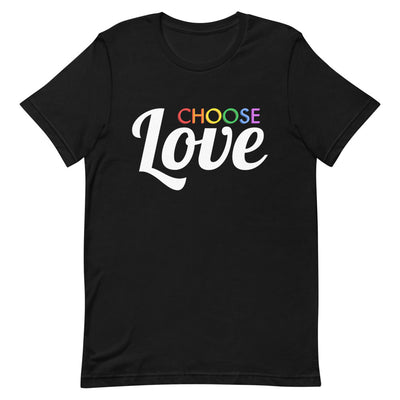 Choose Rainbow Love T-Shirt T-shirts The Rainbow Stores