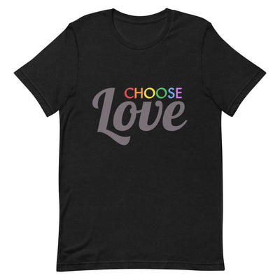Dark Choose Love T-Shirt T-shirts The Rainbow Stores