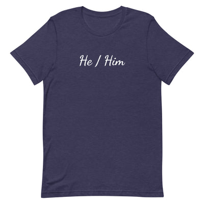 He / Him Pronouns T-Shirt T-shirts The Rainbow Stores