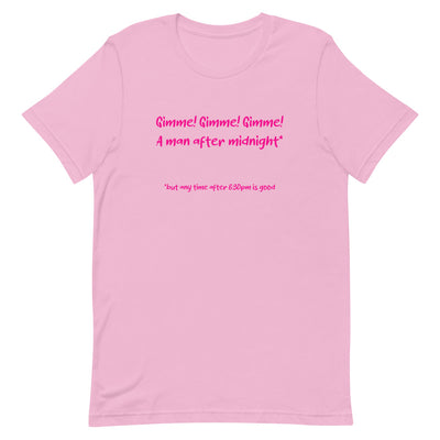 Gimme! Gimme! Gimme! A Man After Midnight T-Shirt T-shirts The Rainbow Stores
