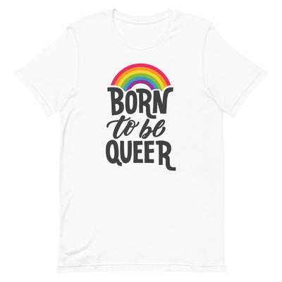 Born To Be Queer T-shirt T-shirts The Rainbow Stores