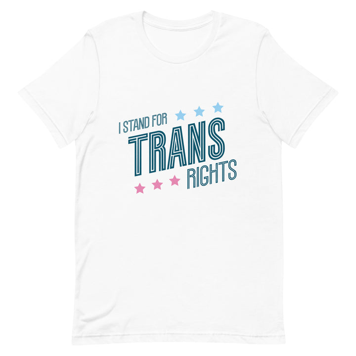 I Stand For Trans Rights T-shirt T-shirts The Rainbow Stores