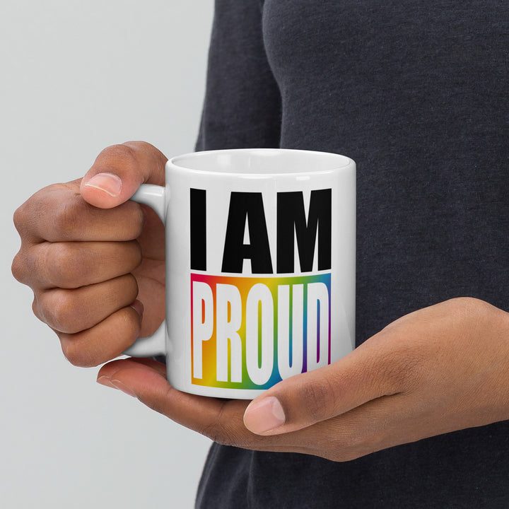 I Am Proud Mug Mugs The Rainbow Stores