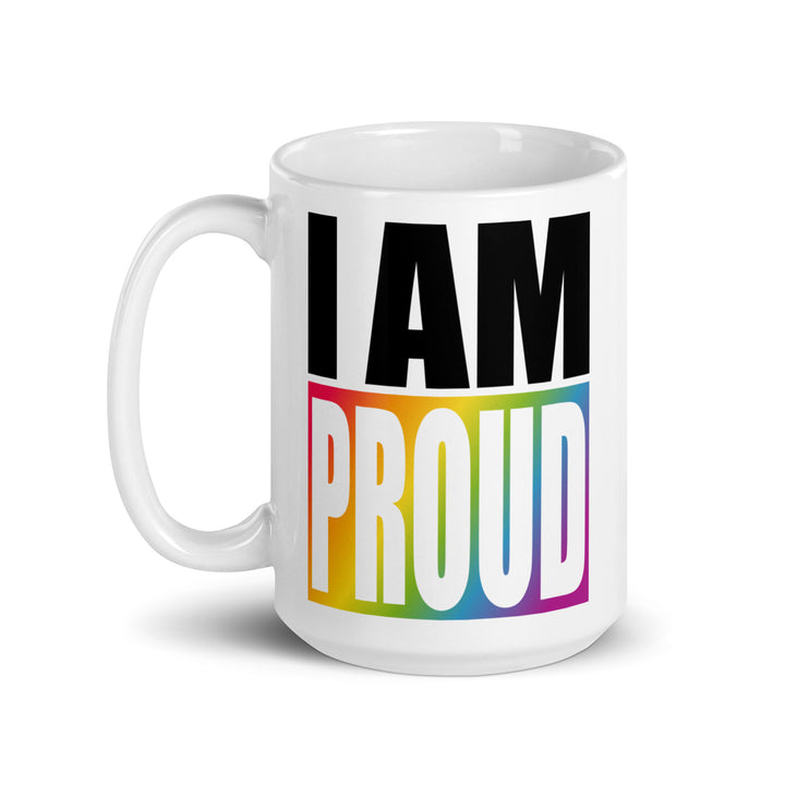 I Am Proud Mug Mugs The Rainbow Stores